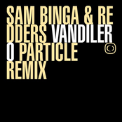 Sam Binga: Vandilero - Particle Remix