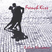 Robin Alciatore: French Kiss