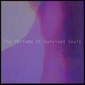 The Perfume Of Survived Souls (EP)