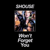 Shouse: Won't Forget You