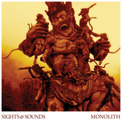 Sights and Sounds: Monolith