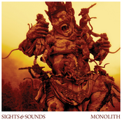 Sights & Sounds: Monolith