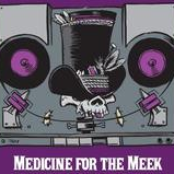 Medicine For The MeeK