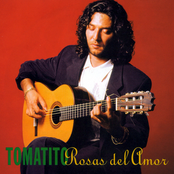 Tomatito: Rosas Del Amor