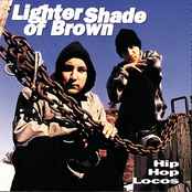 Lighter Shade of Brown: Hip Hop Locos