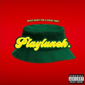 Playlunch: Who's Ready For A Good Time?