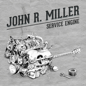 John R. Miller: Service Engine