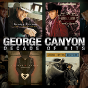 George Canyon: Decade Of Hits