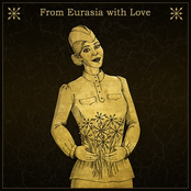 From Eurasia with Love