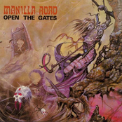 Manilla Road: Open The Gates (2015 Remaster - Ultimate Edition)