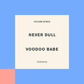 Never Dull: Voodoo Babe