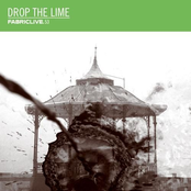 FabricLive.53: Drop the Lime