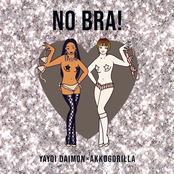 NO BRA! (feat. AKKOGORILLA)