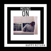 The Happy Return: Moving On