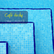 Café Archy - Chillout Collection 5