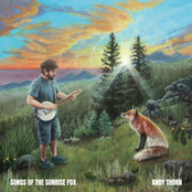 Andy Thorn: Songs of the Sunrise Fox