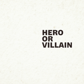 Hero or Villain