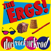 The Ergs!: Dork Rock Cork Rod