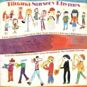 Tijuana Nursery Rhymes