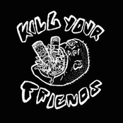 Kill Your Friends