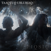 PIQSIQ: Taaqtuq Ubluriaq: Dark Star