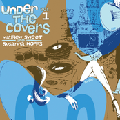 Under The Covers Vol. 1
