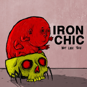 Bustin' (makes Me Feel Good) by Iron Chic