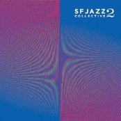 SFJAZZ Collective: 2