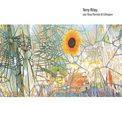 Terry Riley: Les Yeux Fermés / Lifespan