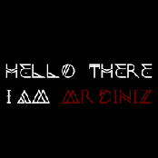 Hello There, I Am Mr.Diniz