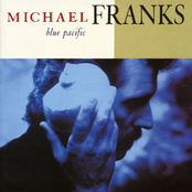 All I Need by Michael Franks