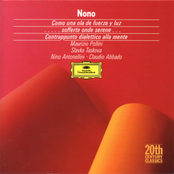 Nono: Como una ola de fuerza y luz; ...sofferte onde serene...