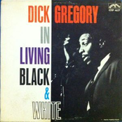 Dick Gregory: In Living Black & White
