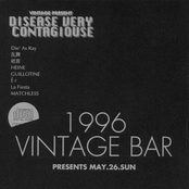 1996 VINTAGE BAR PRESENTS DISEASE VERY CONTAGIOUSE