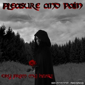 Pleasure and Pain: Cry from My Heart