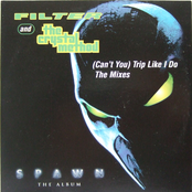 (Can't You) Trip Like I Do (The Mixes)