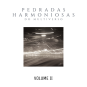 Pedradas Harmoniosas do Multiverso Volume 2