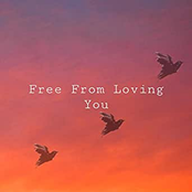 Free from Loving You