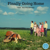 The Petersens: Finally Going Home