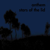 Anthem / Stars of the Lid