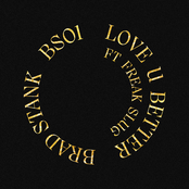 Brad Stank: Love U Better / Thoughts of You Unending