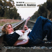 Sophie B. Hawkins: The Best Of Sophie B. Hawkins