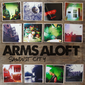 Arms Aloft: Sawdust City