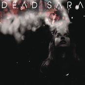 Whispers & Ashes by Dead Sara