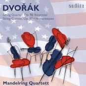 Antonín Dvořák: String Quartet, Op. 96, String Quintet, Op. 97 & Humoresques, Op. 101