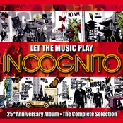 All I Want Is You by Incognito