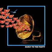 Early To the Party - Single