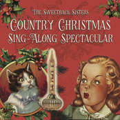 Sweetback Sisters: The Sweetback Sisters' Country Christmas Singalong Spectacular