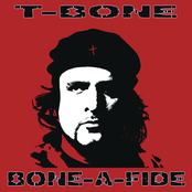 T-Bone: Bone-A-Fide