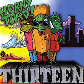 Horny Toad: Thirteen